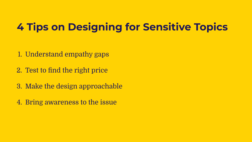 4 tips on designing for sensitive topics